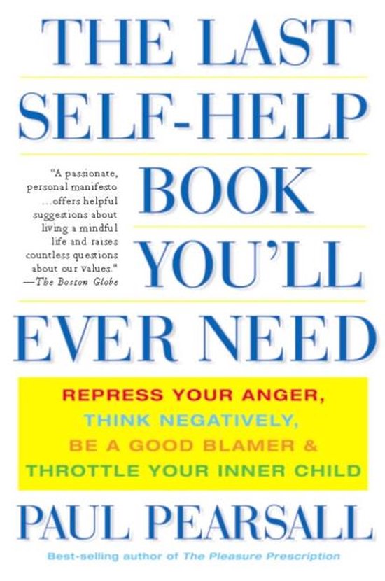 The Last Self-Help Book You'll Ever Need