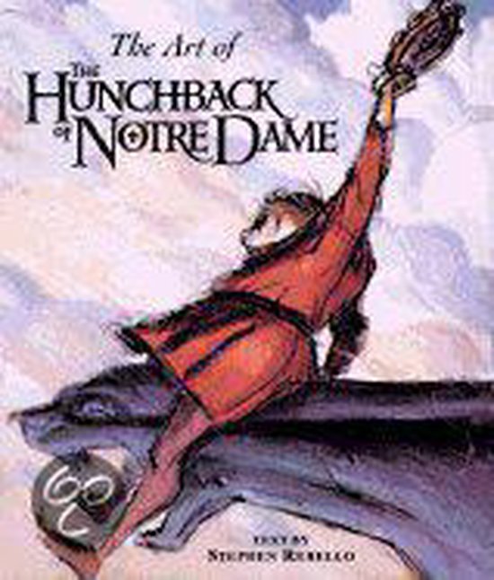 The Art of the  Hunchback of Notre Dame