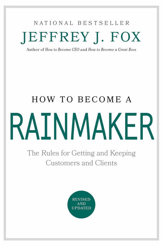 How to Become a Rainmaker