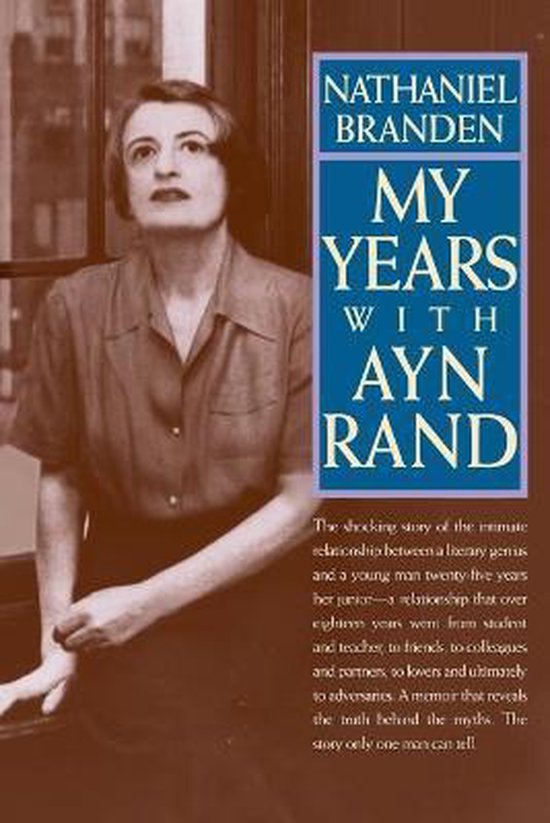 My Years With Ayn Rand