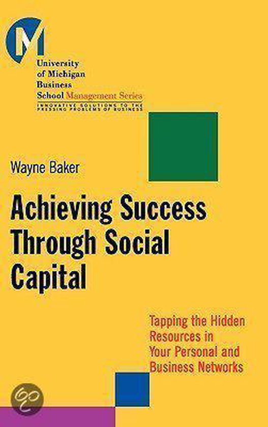 Achieving Success Through Social Capital