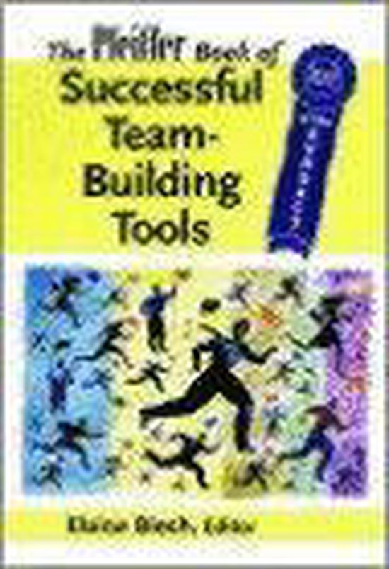 The Pfeiffer Book of Successful Team-Building Tools