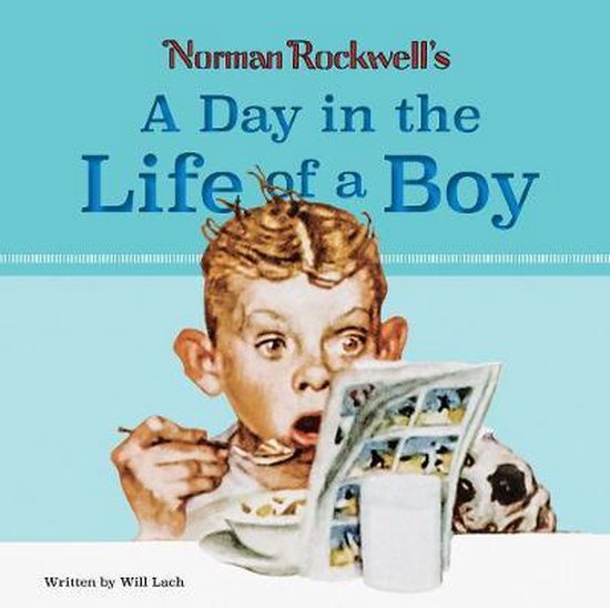 Norman Rockwell's a Day in the Life of a Boy