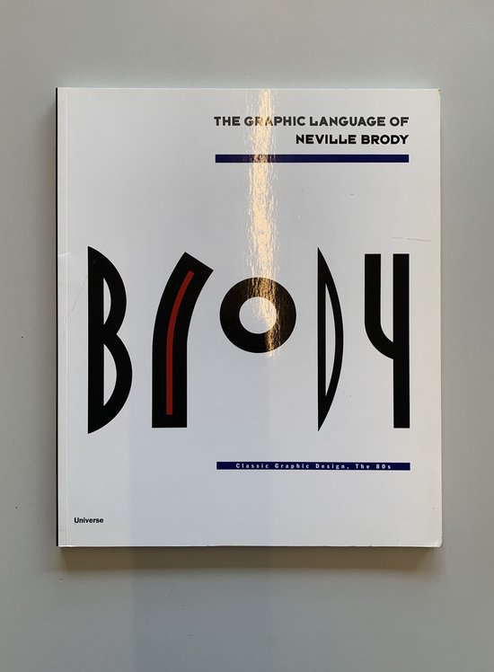 The Graphic Language of Neville Brody