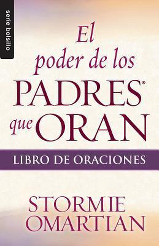 El Poder de los Padres Que Oran