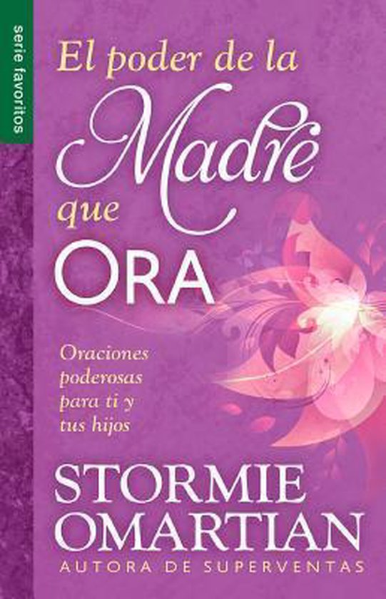 El poder de la madre que ora/ The Power of a Praying Mom