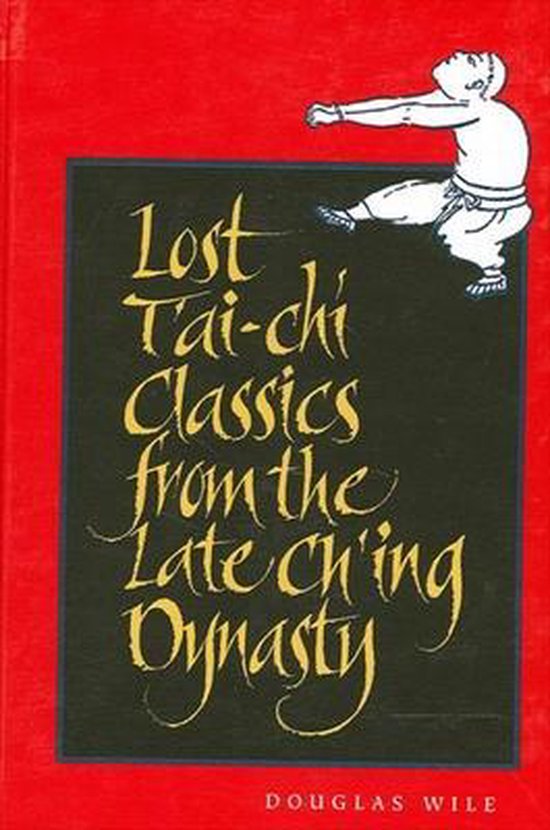 Lost Tai chi Classics From The Ching