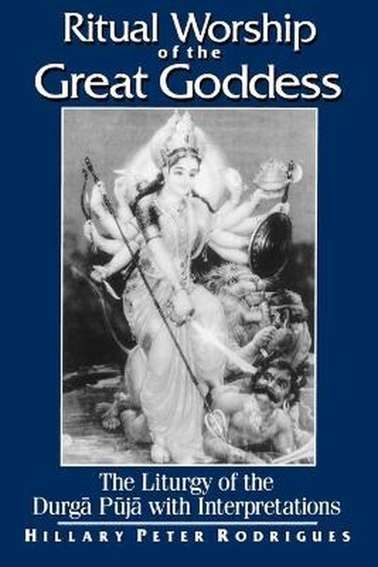 SUNY series, McGill Studies in the History of Religions, A Series Devoted to International Scholarship- Ritual Worship of the Great Goddess