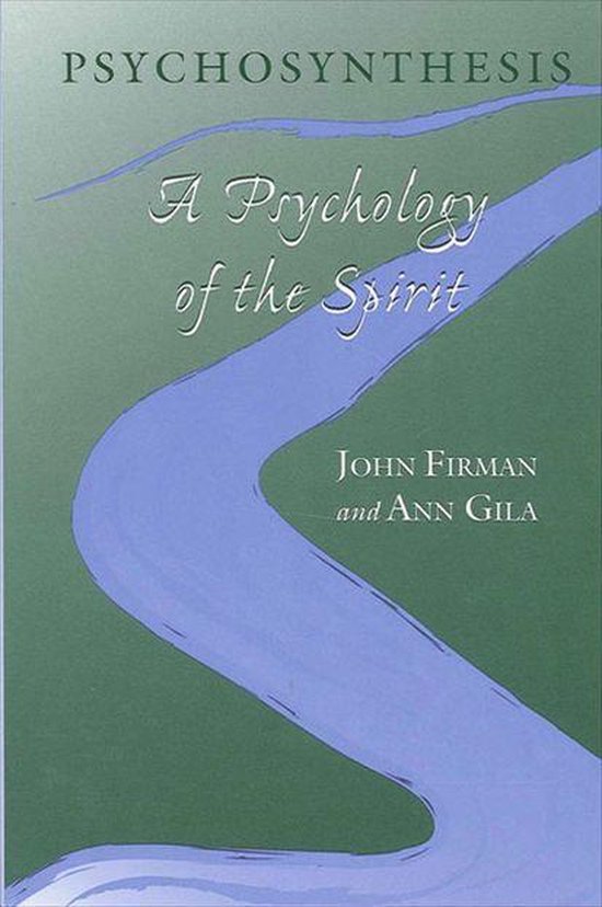 SUNY series in Transpersonal and Humanistic Psychology - Psychosynthesis