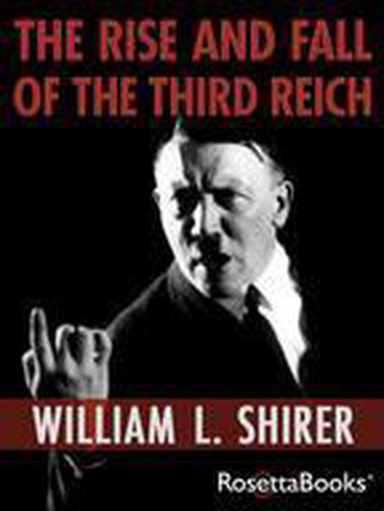 The Rise and Fall of the Third Reich