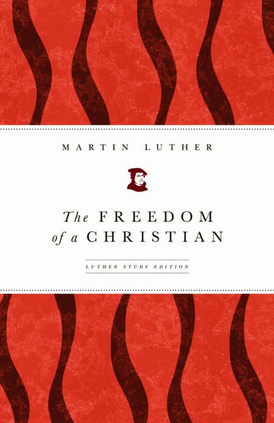 The Freedom of a Christian