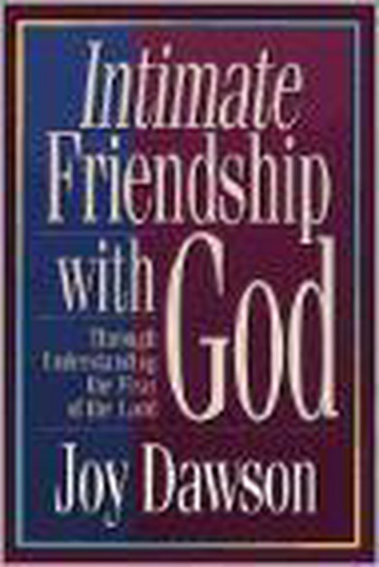 Intimate Friendship With God