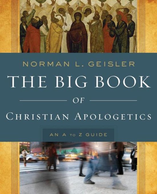 Big Book Of Christian Apologetics