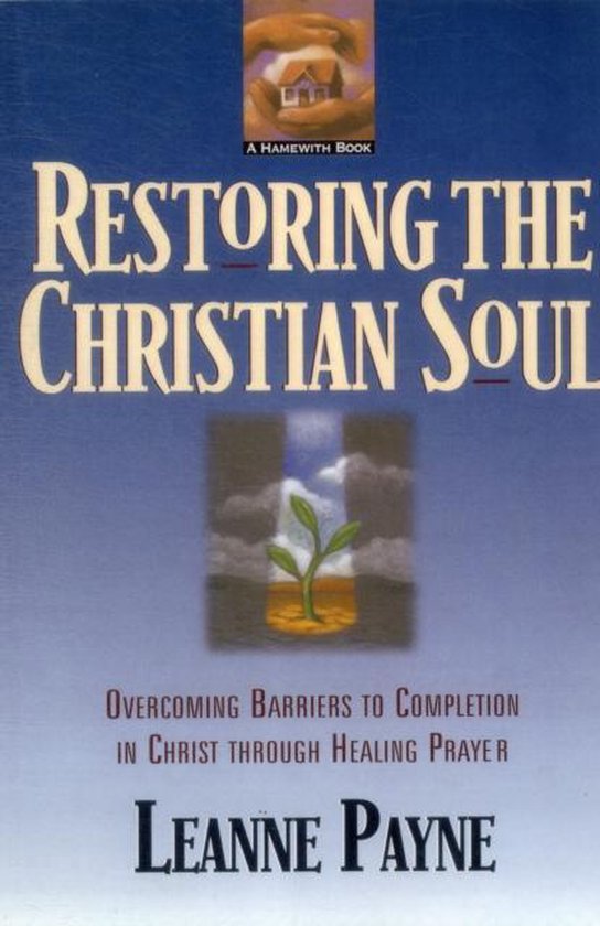 Restoring the Christian Soul