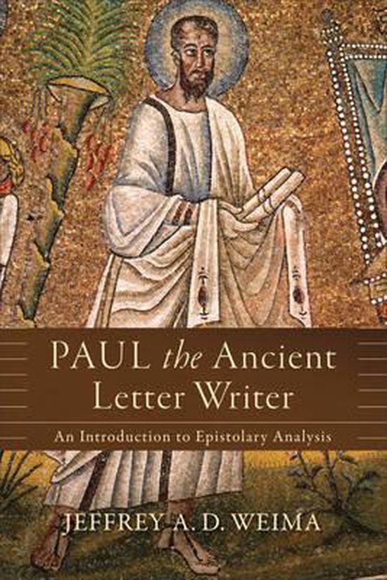 Paul the Ancient Letter Writer