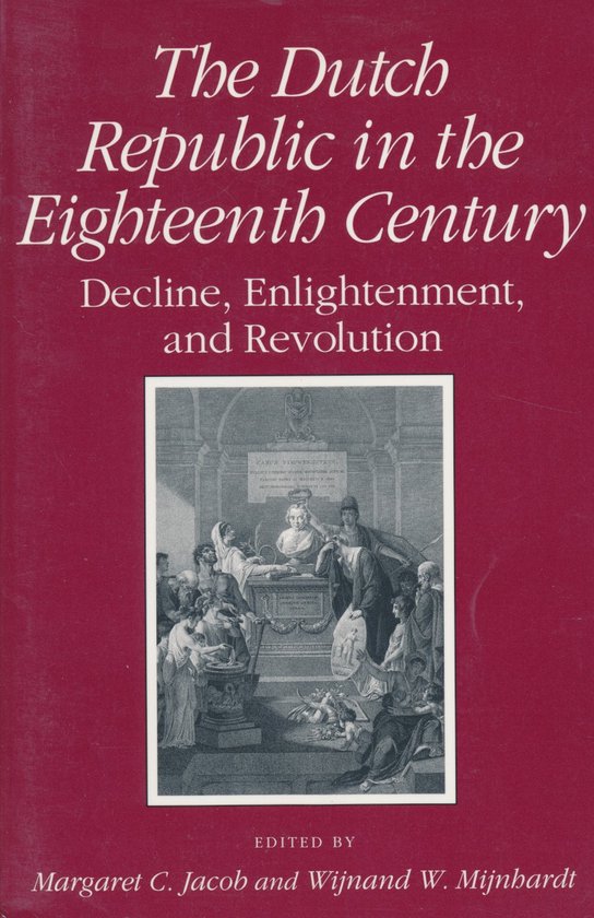 The Dutch Republic in the Eighteenth Century