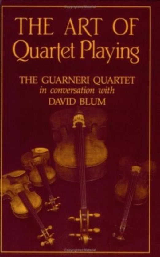 The Art of Quartet Playing