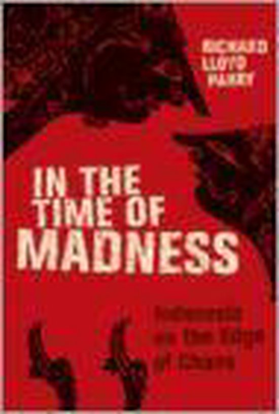 In the Time of Madness