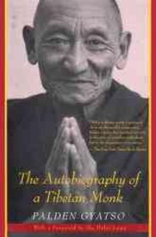 The Autobiography of a Tibetan Monk