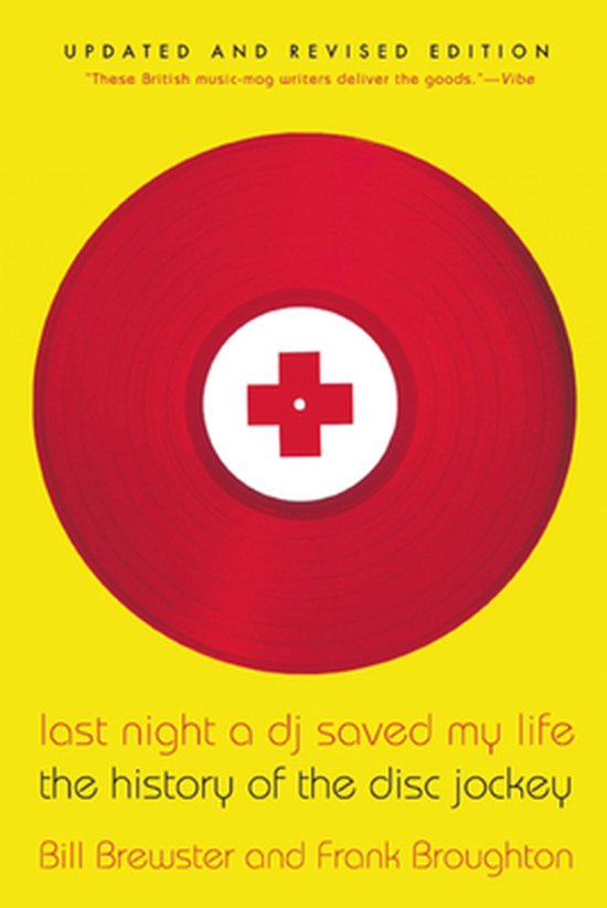 Last Night a DJ Saved My Life: The History of the Disc Jockey