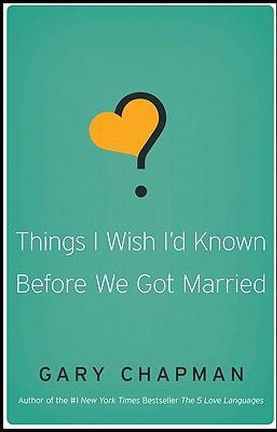 Things I Wish I'D Known Before We Got Married