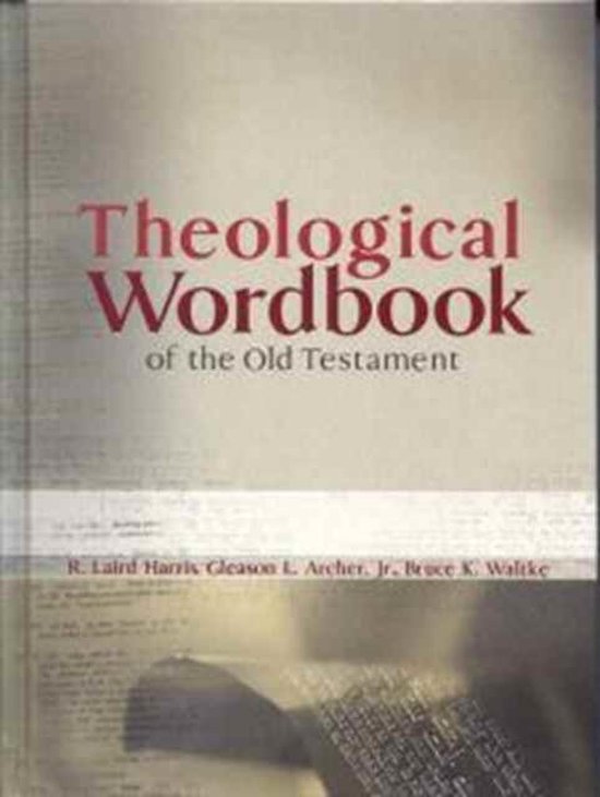 Theological Wordbook of The Old Testament