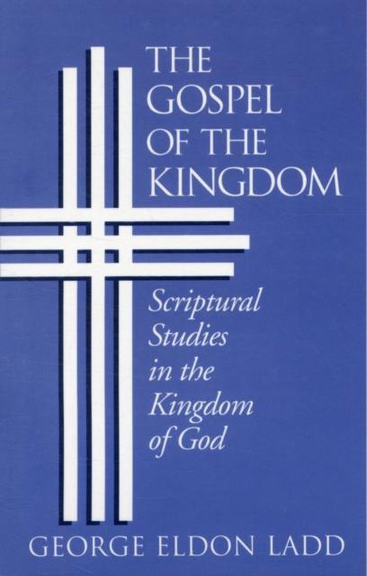 The Gospel of the Kingdom