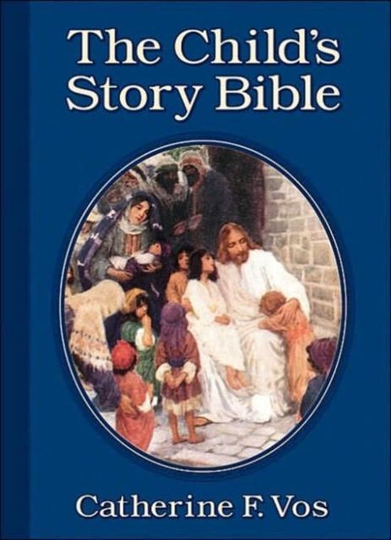 The Child's Story Bible