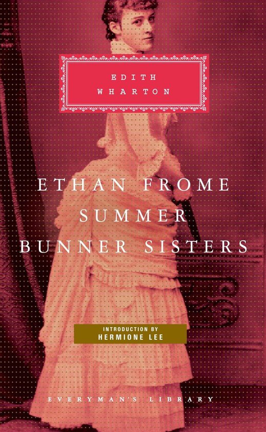 Ethan Frome, Summer, Bunner Sisters