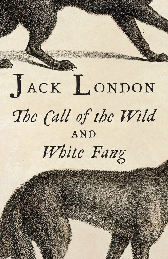 The Call of the Wild / White Fang