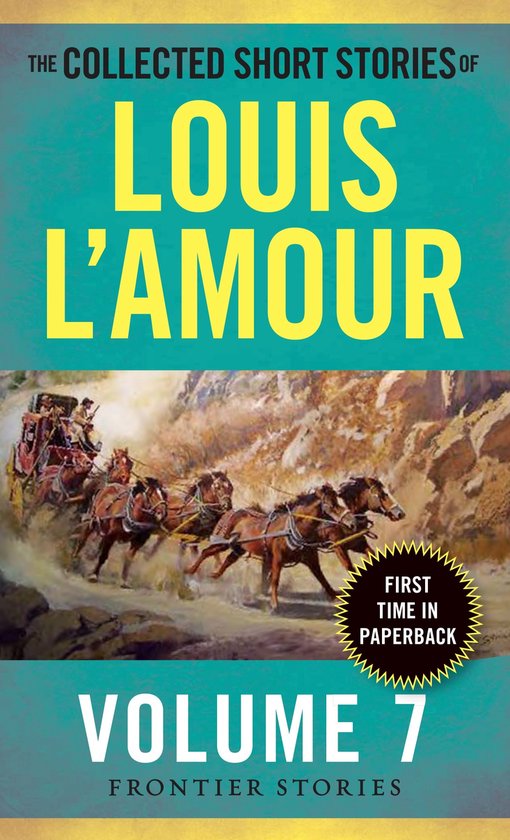 The Collected Short Stories of Louis L'Amour