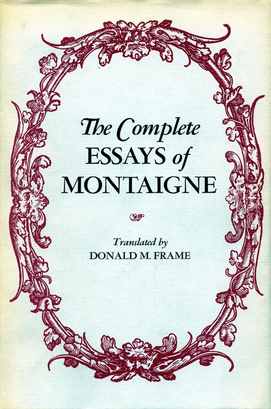 Complete Essays of Montaigne