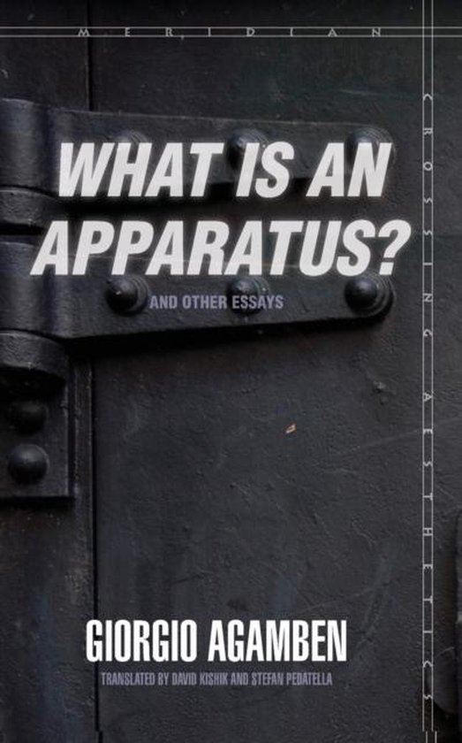 What Is An Apparatus And Other Essays