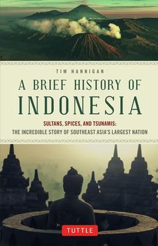 A Brief History of Indonesia