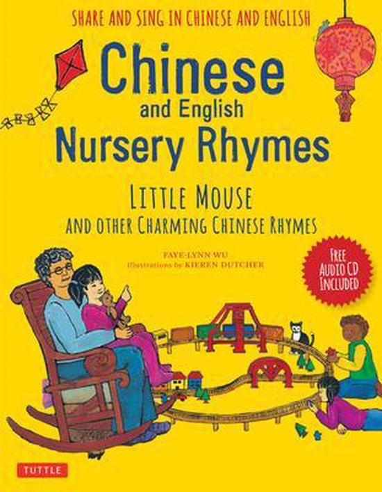 Chinese and English Nursery Rhymes Little Mouse and Other Charming Chinese Rhymes Audio Disc in Chinese English Included