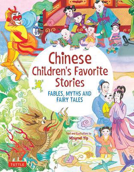 Chinese Children's Favorite Stories Fables, Myths and Fairy Tales