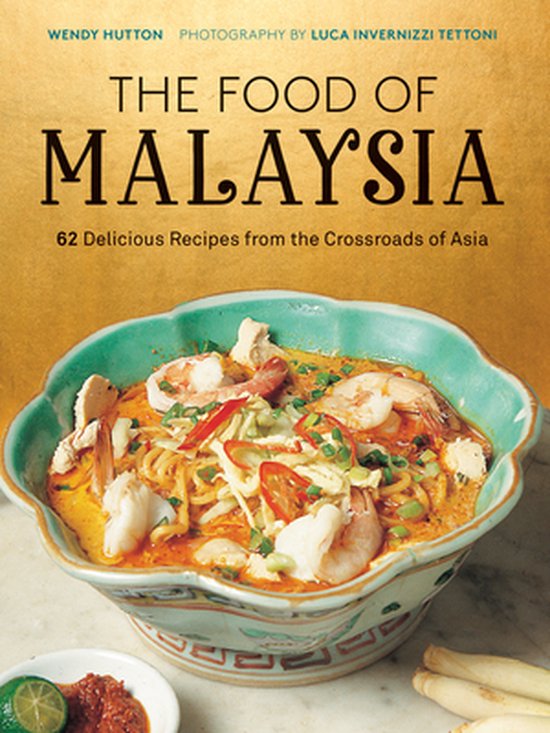 The Food of Malaysia