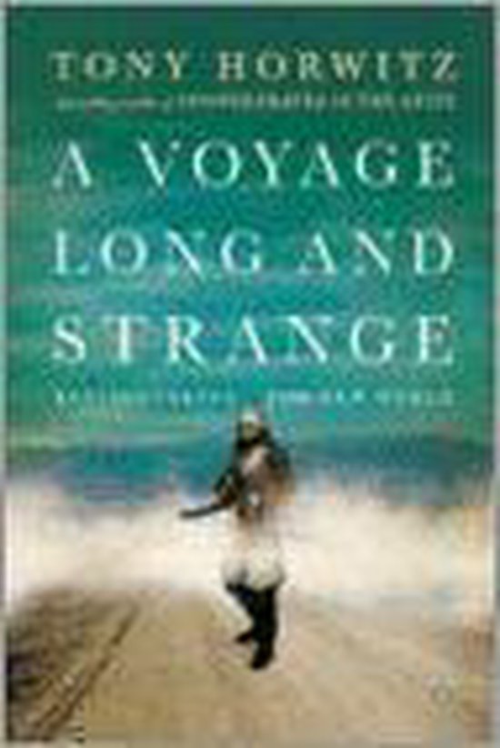 A Voyage Long and Strange