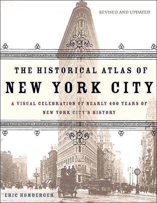 Historical Atlas Of New York City