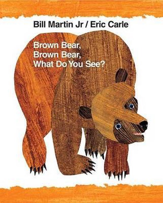 Brown Bear Brown Bear What Do You See