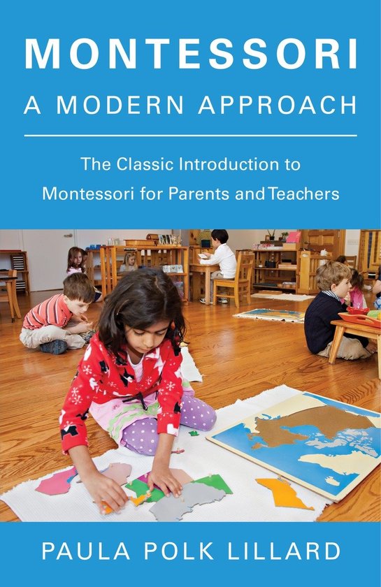 Montessori A Modern Approach