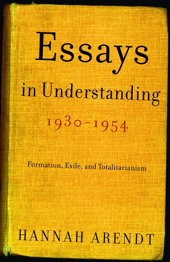 Essays In Understanding, 1930-1954