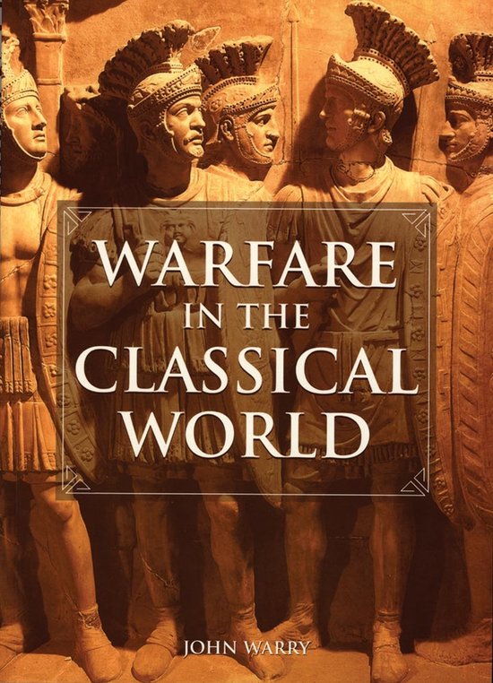 Warfare in the Classical World