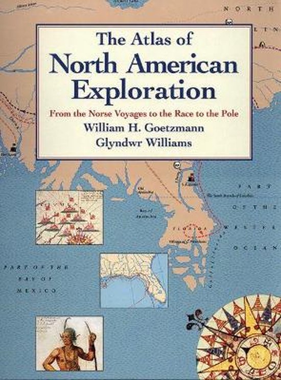 The Atlas of North American Exploration