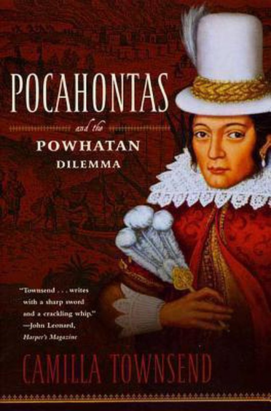 Pocahontas And the Powhatan Dilemma