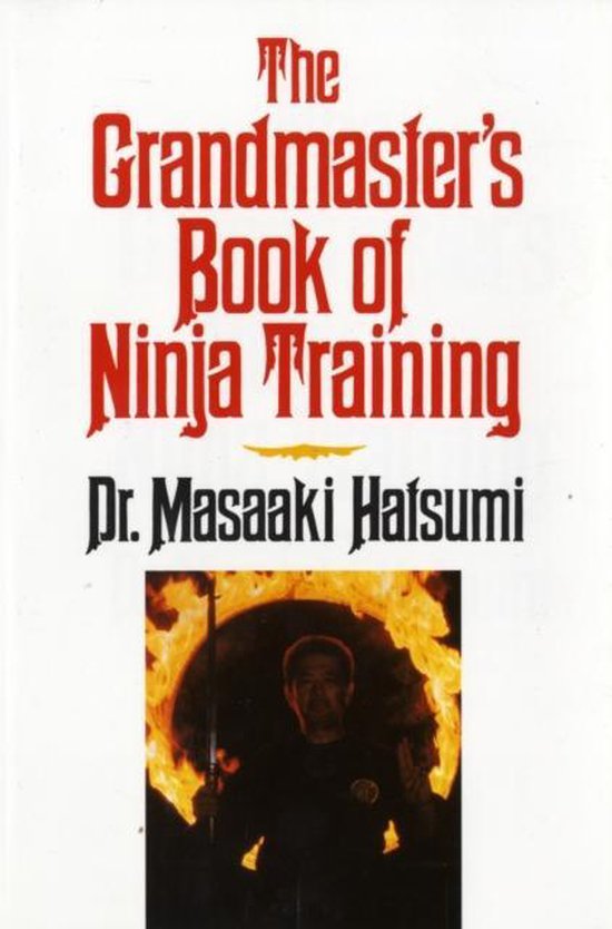 The Grandmaster's Book of Ninja Training