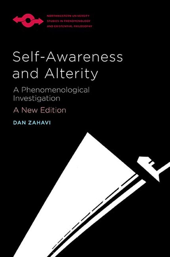 Studies in Phenomenology and Existential Philosophy- Self-Awareness and Alterity