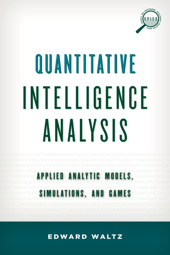 Security and Professional Intelligence Education Series- Quantitative Intelligence Analysis