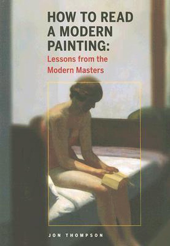 How to Read a Modern Painting