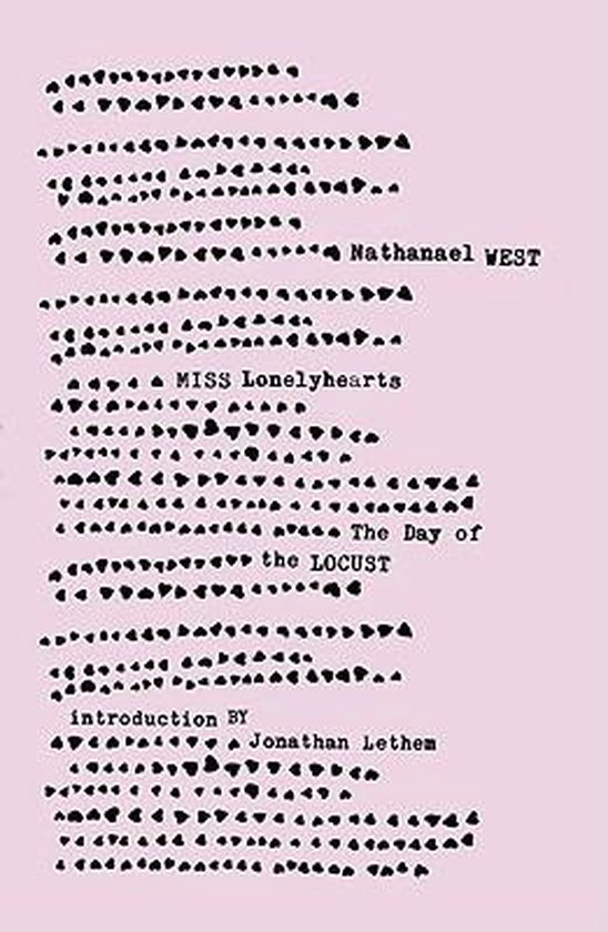 Miss Lonelyhearts & The Day of the Locust